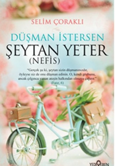 Düşman İstersen Şeytan Yeter - (Nefis) Düşman İstersen Şeytan Yeter - (Nefis)