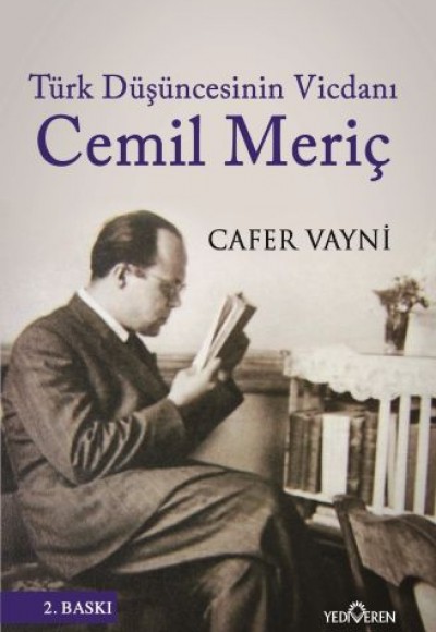 Türk Düşüncesinin Vicdanı Cemil Meriç Türk Düşüncesinin Vicdanı Cemil Meriç