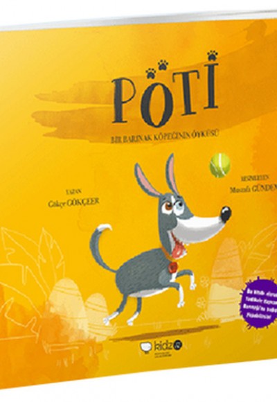 Pöti - Bir Barınak Köpeğinin Öyküsü Pöti - Bir Barınak Köpeğinin Öyküsü