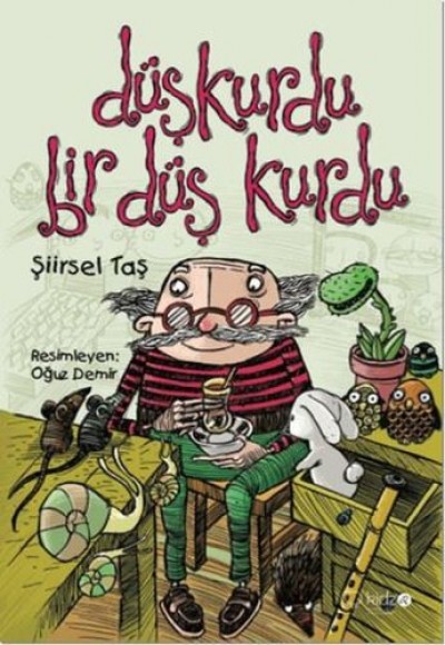 Düşkurdu Bir Düş Kurdu Düşkurdu Bir Düş Kurdu