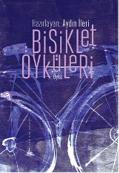 Bisiklet Öyküleri Bisiklet Öyküleri