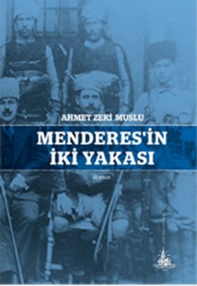 Menderes'in İki Yakası Menderes'in İki Yakası
