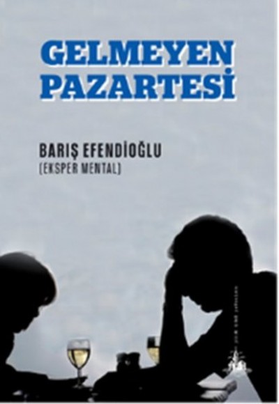 Gelmeyen Pazartesi Gelmeyen Pazartesi