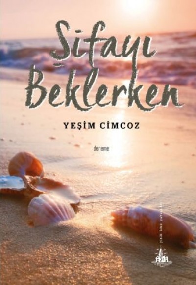 Şifayı Beklerken Şifayı Beklerken