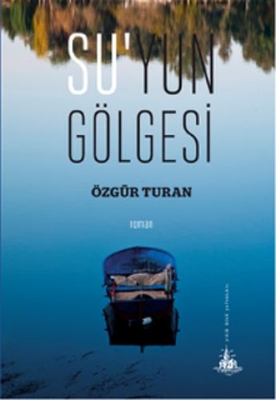 Su'yun Gölgesi Su'yun Gölgesi