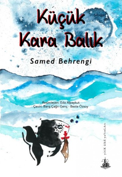Küçük Kara Balık Küçük Kara Balık