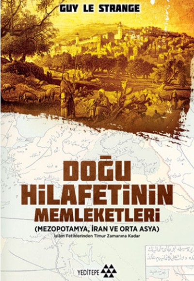 Doğu Hilafetinin Memleketleri Doğu Hilafetinin Memleketleri