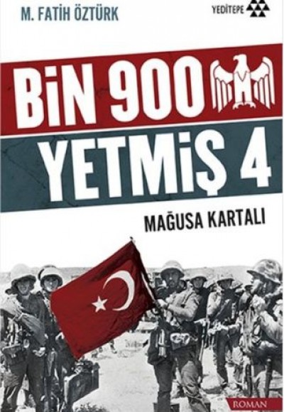 Bin 900 Yetmiş 4 - Mağusa Kartalı Bin 900 Yetmiş 4 - Mağusa Kartalı