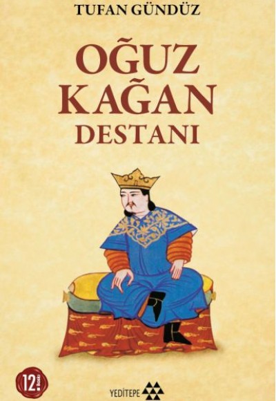 Oğuz Kağan Destanı Oğuz Kağan Destanı