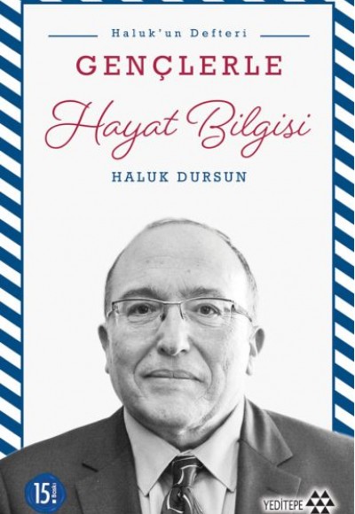 Gençlerle Hayat Bilgisi Gençlerle Hayat Bilgisi