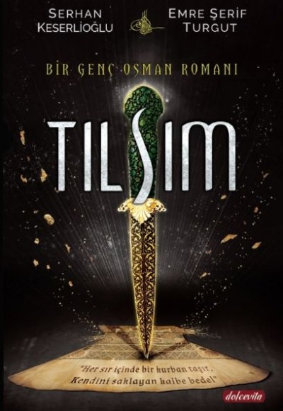 Bir Genç Osman Romanı - Tılsım Bir Genç Osman Romanı - Tılsım