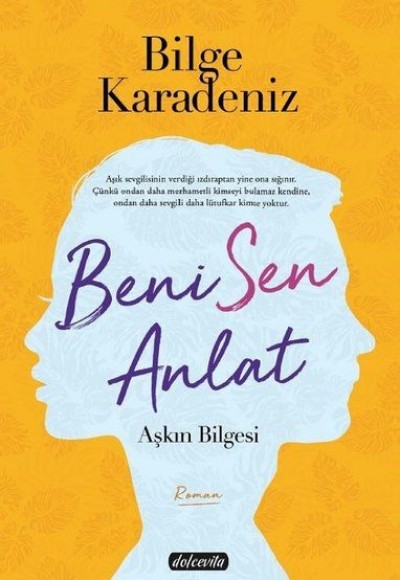 Beni Sen Anlat - Aşkın Bilgesi Beni Sen Anlat - Aşkın Bilgesi