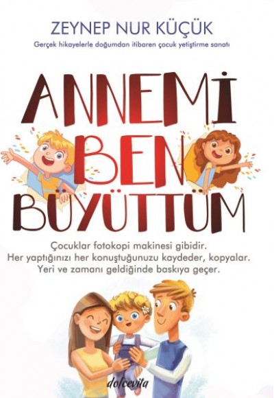 Annemi Ben Büyüttüm Annemi Ben Büyüttüm