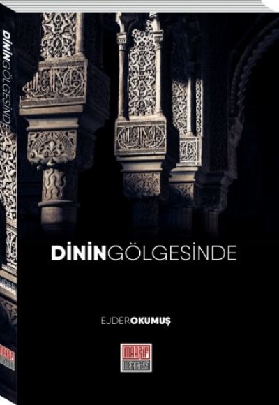 Dinin Gölgesinde Dinin Gölgesinde