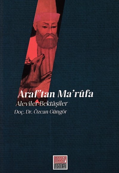 Araftan Marufa Aleviler-Bektaşiler Araftan Marufa Aleviler-Bektaşiler