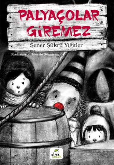 Palyaçolar Giremez Palyaçolar Giremez