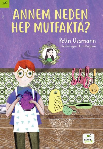 Annem Neden Hep Mutfakta? Annem Neden Hep Mutfakta?