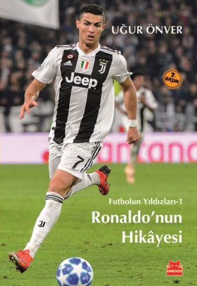 Futbolun Yıldızları 01 - Ronaldonun Hikayesi Futbolun Yıldızları 01 - Ronaldonun Hikayesi