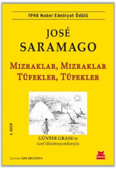 Mızraklar, Mızraklar Tüfekler, Tüfekler Mızraklar, Mızraklar Tüfekler, Tüfekler
