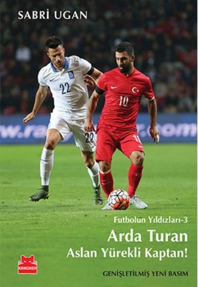 Arda Turan - Aslan Yürekli Kaptan! Arda Turan - Aslan Yürekli Kaptan!