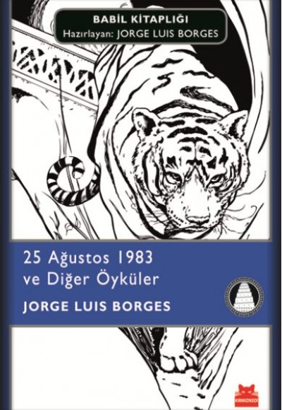 25 Ağustos 1983 ve Diğer Öyküler 25 Ağustos 1983 ve Diğer Öyküler