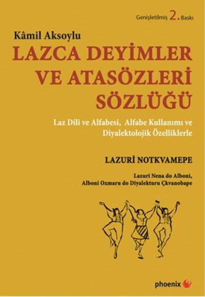 Lazca Deyimler ve Atasözleri Sözlüğü Lazca Deyimler ve Atasözleri Sözlüğü