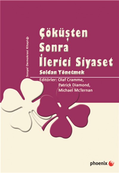 Çöküşten Sonra İlerici Siyaset Soldan Yönetmek Çöküşten Sonra İlerici Siyaset Soldan Yönetmek