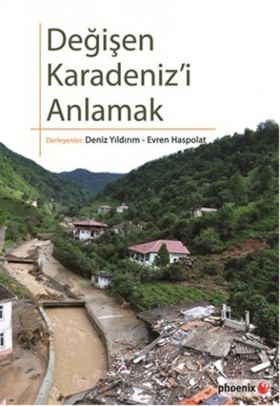Değişen Karadeniz'i Anlamak Değişen Karadeniz'i Anlamak