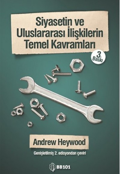 Siyasetin Uluslararası İlişkilerin Temel Kavramları Siyasetin Uluslararası İlişkilerin Temel Kavramları