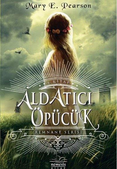 Aldatıcı Öpücük-Remnant Serisi (Ciltli) Aldatıcı Öpücük-Remnant Serisi (Ciltli)