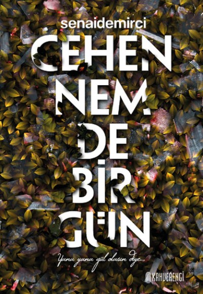 Cehennemde Bir Gün Cehennemde Bir Gün