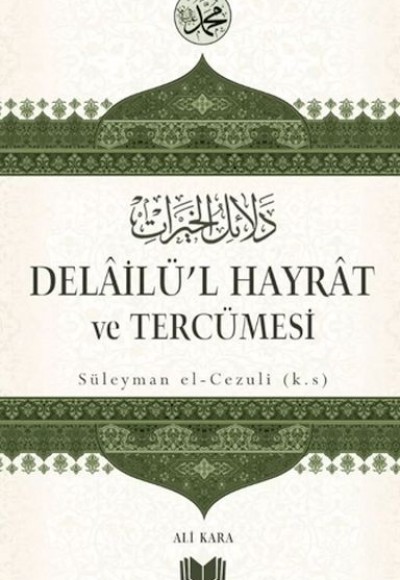 Delailül Hayrat ve Tercümesi Delailül Hayrat ve Tercümesi