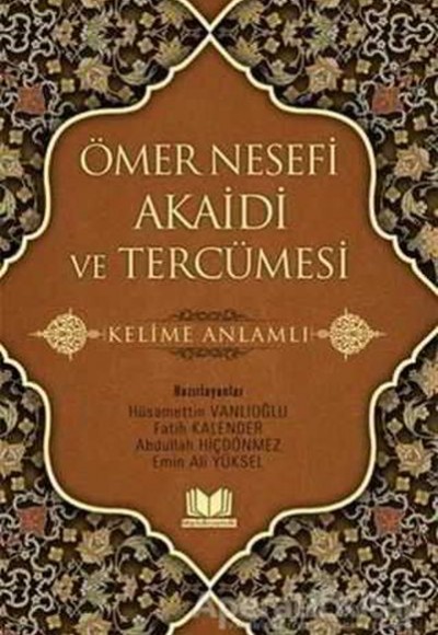 Ömer Nesefi Akaidi ve Tercümesi Ömer Nesefi Akaidi ve Tercümesi