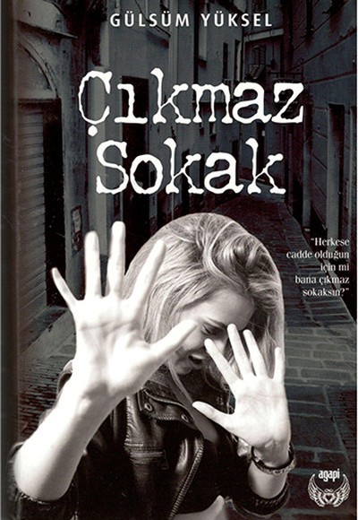Çıkmaz Sokak Çıkmaz Sokak