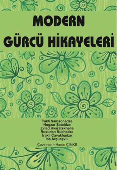 Modern Gürcü Hikayeleri Modern Gürcü Hikayeleri