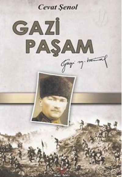 Gazi Paşam Gazi Paşam