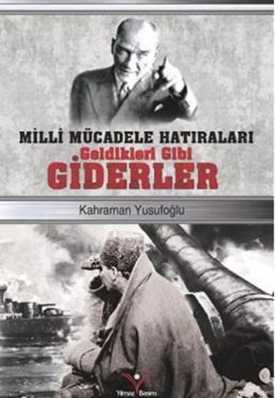 Geldikleri Gibi Giderler Geldikleri Gibi Giderler