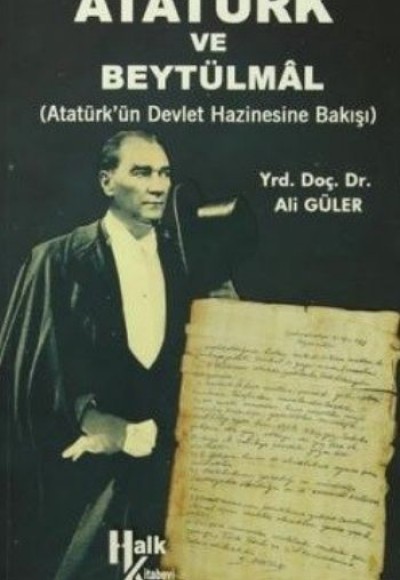Atatürk ve Beytülmal Atatürk ve Beytülmal