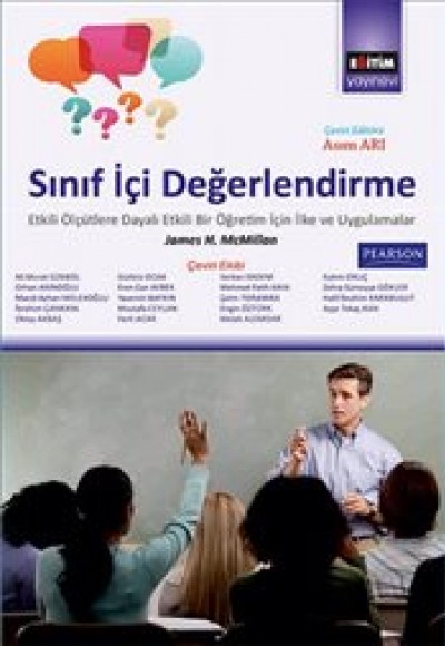Sınıf İçi Değerlendirme Etkili Ölçütlere Dayalı Etkili Bir Öğretim İçin İlke ve Uygulamalar Sınıf İçi Değerlendirme Etkili Ölçütlere Dayalı Etkili Bir Öğretim İçin İlke ve Uygulamalar