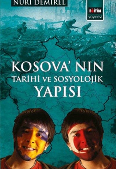Kosova'nın Tarihi ve Sosyolojik Yapısı Kosova'nın Tarihi ve Sosyolojik Yapısı