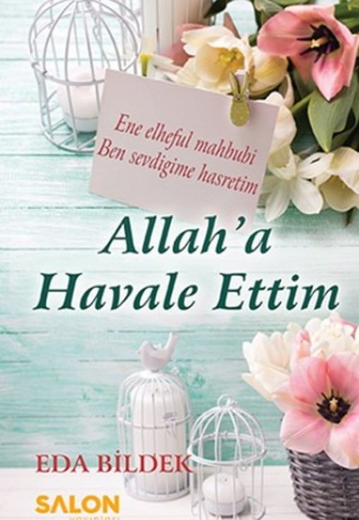 Allah'a Havale Ettim Allah'a Havale Ettim