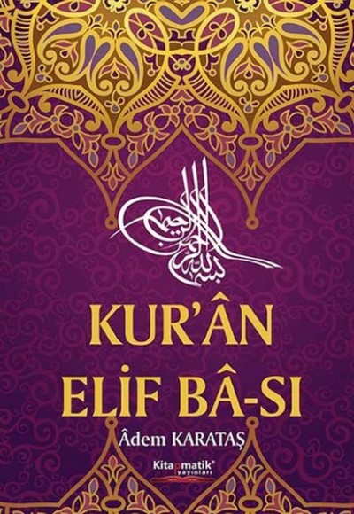 Kuran Elif Ba'sı Kuran Elif Ba'sı