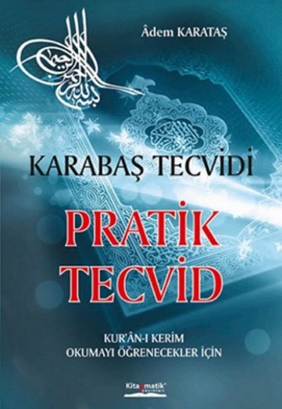 Pratik Tecvid - Karabaş Tecvidi Pratik Tecvid - Karabaş Tecvidi