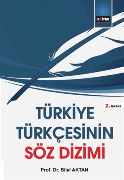 Türkiye Türkçesinin Söz Dizimi Türkiye Türkçesinin Söz Dizimi