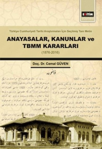 Anayasalar,Kanunlar Ve Tbmm Kararları Anayasalar,Kanunlar Ve Tbmm Kararları