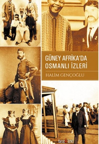 Güney Afrika'da Osmanlı İzleri Güney Afrika'da Osmanlı İzleri