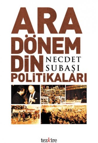 Ara Dönem Din Politikaları Ara Dönem Din Politikaları