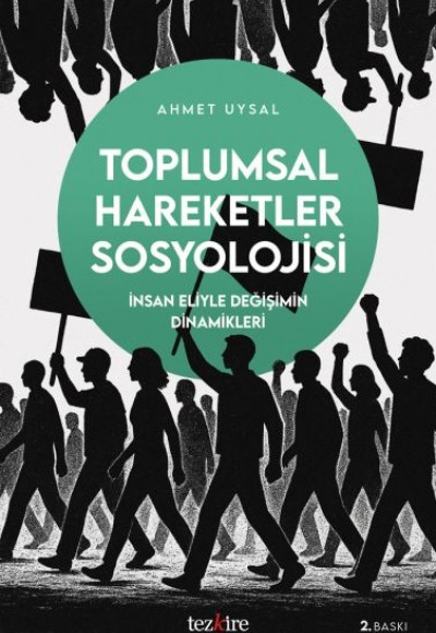 Toplumsal Hareketler Sosyolojisi Toplumsal Hareketler Sosyolojisi