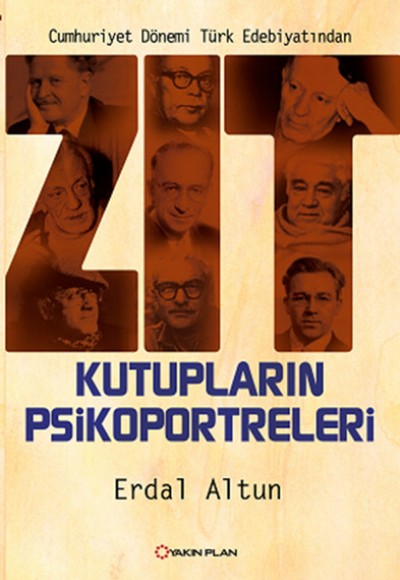 Zıt Kutupların Psikoportreleri Zıt Kutupların Psikoportreleri