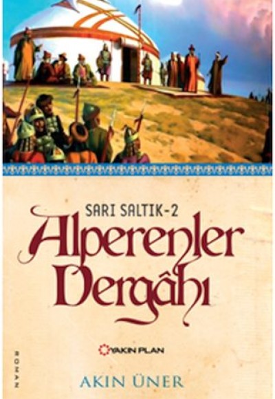 Sarı Saltık 2 - Alperenler Dergahı Sarı Saltık 2 - Alperenler Dergahı